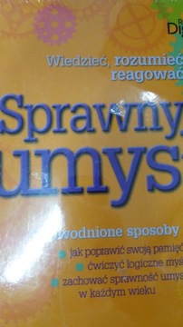 SPRAWNY UMYSŁ WIEDZIEĆ ROZUMIEĆ REAGOWAĆ