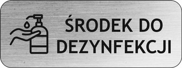ŚRODEK DO DEZYNFEKCJI tabliczka stal INOX 8x3 cm