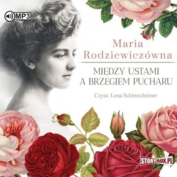 Między ustami a brzegiem pucharu M. Rodziewiczówna