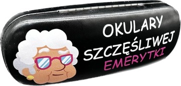 ETUI NA OKULARY dla EMERYTKI Prezent EMERYTURA