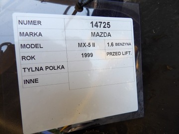 MAZDA MX5 II POLIČKA ZADNÍ 1,6B