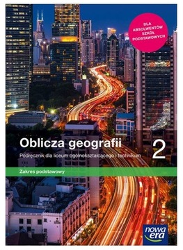 Oblicza geografii 2. Podręcznik dla liceum ogólnokształcącego i technikum.