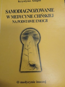Alagor SAMODIAGNOZOWANIE W MEDYCYNIE CHIŃSKIE