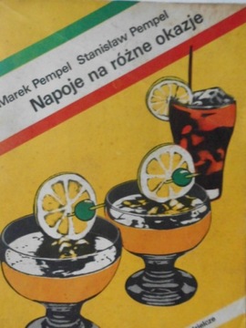 NAPOJE NA RÓŻNE OKAZJE Marek i Stanisław Pempel