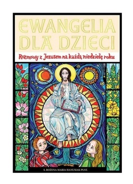 Ewangelia dla dzieci s. Bożena Maria Hanusiak
