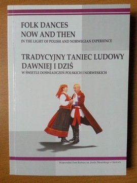 Tradycyjny taniec ludowy dawniej i dziś