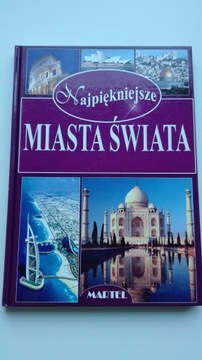 Najpiękniejsze miasta świata Agnieszka Konińska