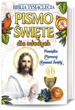 BIBLIA TYSIĄCLECIA DLA MŁODYCH PIERWSZA KOMUNIA