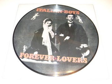 Italian Boys – Forever Lovers 2023 12'' PICTURE