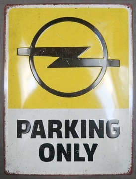 Вывеска OPEL PARKING ONLY, листовой металл, 30х40, подарок