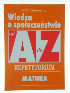WIEDZA O SPOŁECZEŃSTWIE REPETYTORIUM Suprewicz