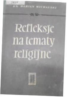 Refleksje na tematy religijne - M Michalski