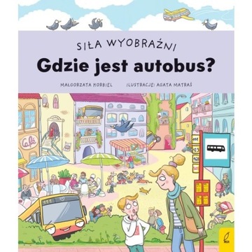 Siła wyobraźni Czy to autobus?