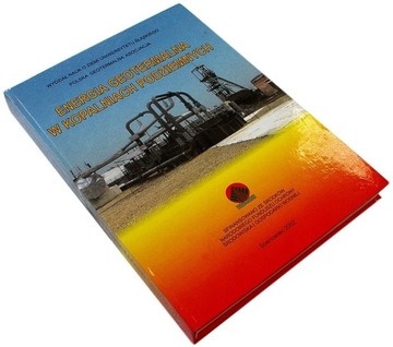 ENERGIA GEOTERMALNA W KOPALNIACH PODZIEMNYCH 7836B