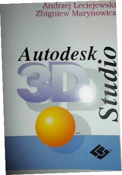 Autodesk 3 D studio - Andrzej Leciejewski