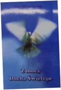 Z mocą Ducha Świętego - I. Marciniak
