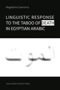 Linguistic Response to the Taboo of Death in Egyptian Arabic Magdalena