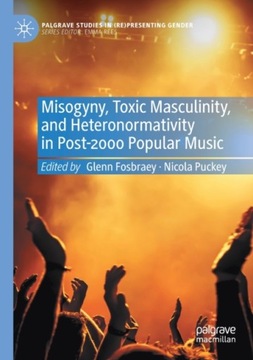 Misogyny, Toxic Masculinity, and