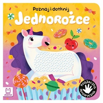 Poznaj i dotknij Jednorożce Książeczka sensoryczna Dotykowa