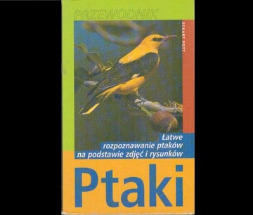 Ptaki Łatwe rozpoznawanie ptaków na podstawie