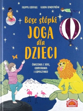 BOSE STÓPKI. JOGA DLA DZIECI ĆWICZENIA Z JOGI, ODD