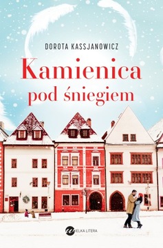 Kamienica pod śniegiem Dorota Kassjanowicz -tk