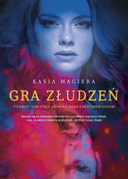 Gra Złudzeń Kasia Magiera