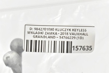 KLÍČEK KEYLESS VLOŽKY ZÁMKU 9842701080 VAUXHALL GRANDLAND X