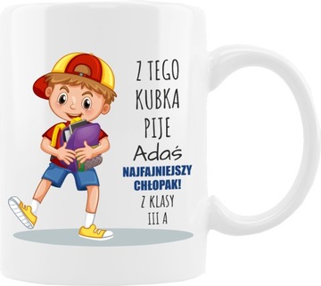 PREZENT NA DZIEŃ DLA CHŁOPAKA BIAŁY KUBEK Z NADRUKIEM IMIENIEM SZKOŁA KLASA