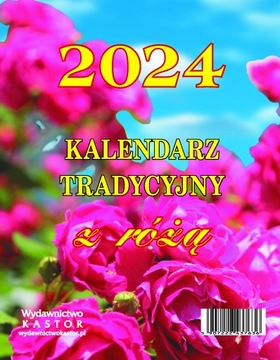 Kalendarz Tradycyjny z różą 2024 duży zdzierak zdzierany