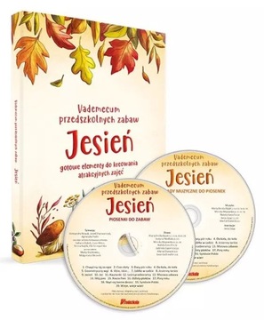 Vademecum przedszkolnych zabaw. Jesień + 2 CD
