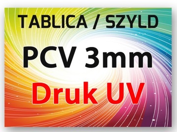 TABLICA 92x61cm -PCV 3 mm - SZYLD REKLAMA DRUK UV