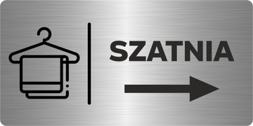 SZATNIA STRZAŁKA W PRAWO | Tabliczka informacyjna nierdzewna SREBRNA | UV
