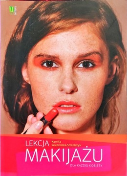 Lekcja makijażu dla każdej kobiety Kamila Wiedeńska