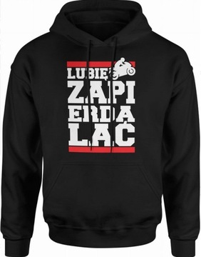 BLUZA MĘSKA Z KAPTUREM LUBIĘ ZAPIE*DALAĆ MOTORY M DLA CHŁOPAKA