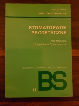 STOMATOPATIE PROTETYCZNE EUGENIUSZ SPIECHOWICZ