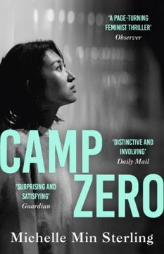 Camp Zero MICHELLE MIN STERLING