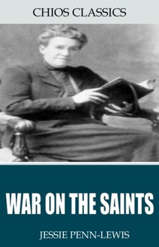 War on the Saints - Jessie Penn-Lewis