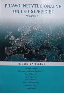 PRAWO INSTYTUCJONALNE UE W ZARYSIE