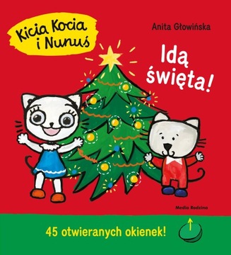Kicia Kocia i Nunuś Idą święta Anita Głowińska