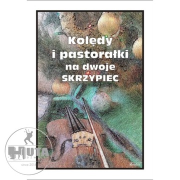 NUTY NA SKRZYPCE: Kolędy na dwoje skrzypiec