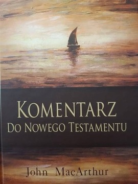 Komentarz do Nowego Testamentu John MacArthur