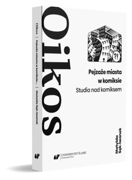 Pejzaże miasta w komiksie. Matylda Sęk-Iwanek
