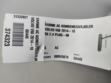 CHLADIČ KLIMATIZACE VOLVO S60 II V60 XC60 31332027