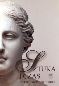 SZTUKA I CZAS OD PREHISTORII DO ROKOKA LO KL.1-3 PODRĘCZNIK - Osińska Barba