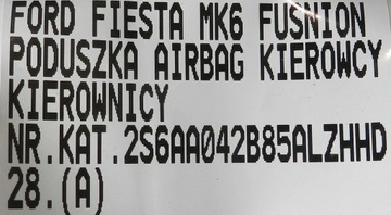 FORD FIESTA MK6 FUSION ULOŽENÍ VZDUCHOVÁ ŘIDIČE AIRBAG 2S6AA042B85