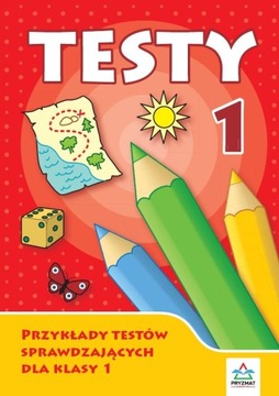 TESTY 1. PRZYKŁADY TESTÓW SPRAWDZAJĄCYCH DLA...