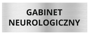 TABLICZKA NA DRZWI - GABINET NEUROLOGICZNY| 20x7 cm | srebrna
