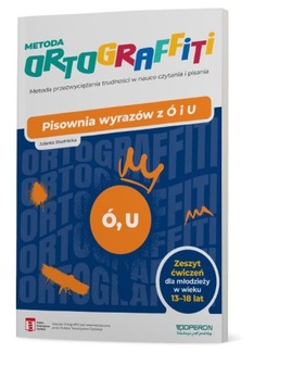 Ortograffiti. Pisownia wyrazów z Ó i U Klasy 7-8 i LO Operon 2023