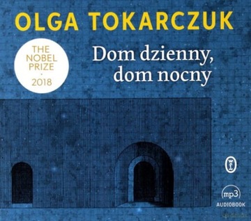 DOM DZIENNY DOM NOCNY OLGA TOKARCZUK CD